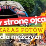W STRONĘ OJCA. Szałas potów dla mężczyzn. Warsztat