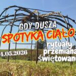 Szałas Potów, Vision Quest, Spirala. Okolice Wrocławia