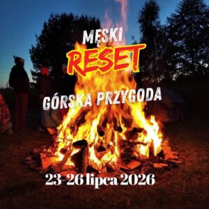 Męski Reset - górska przygoda 23-26.07.2026 - zadatek
