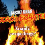 Podróż Bohatera – męski krąg. V edycja